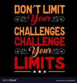 Don-t-limit-your-challenges-Motivation-quote.jpg